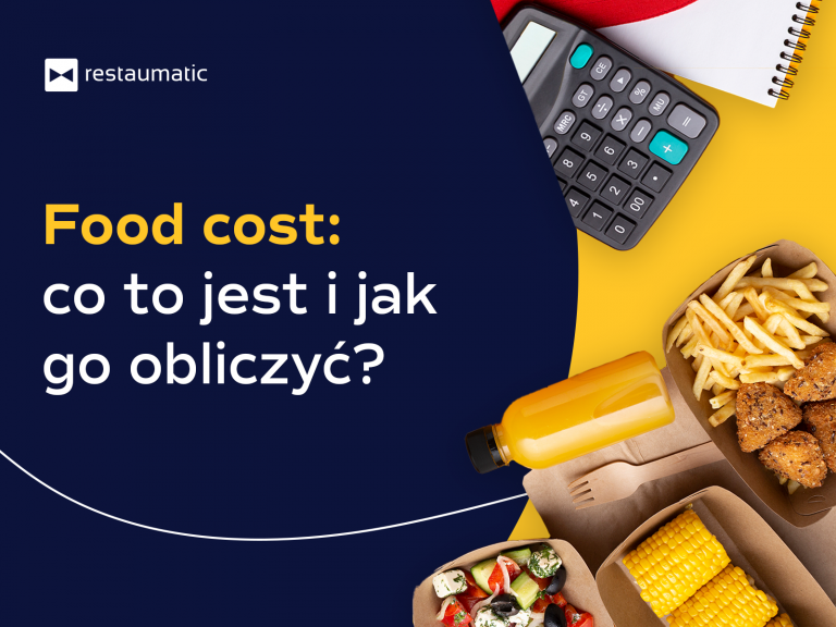 Food cost co to jest i jak obliczyć wzór i kalkulator