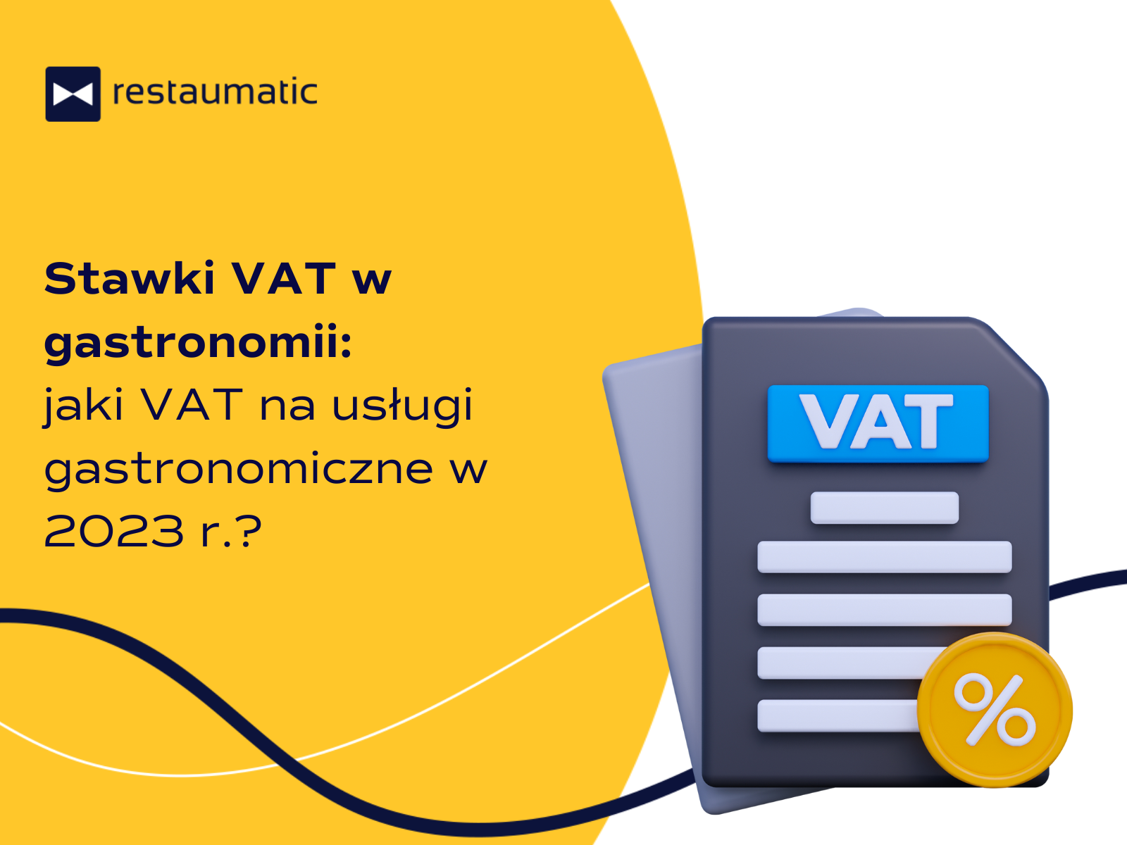 Stawki VAT w gastronomii: jaki VAT na usługi gastronomiczne w 2023 r.?