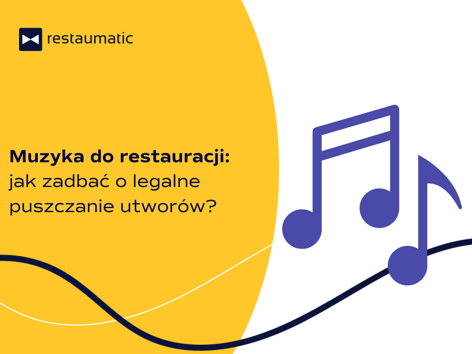 Muzyka do restauracji: jak zadbać o legalne puszczanie utworów?