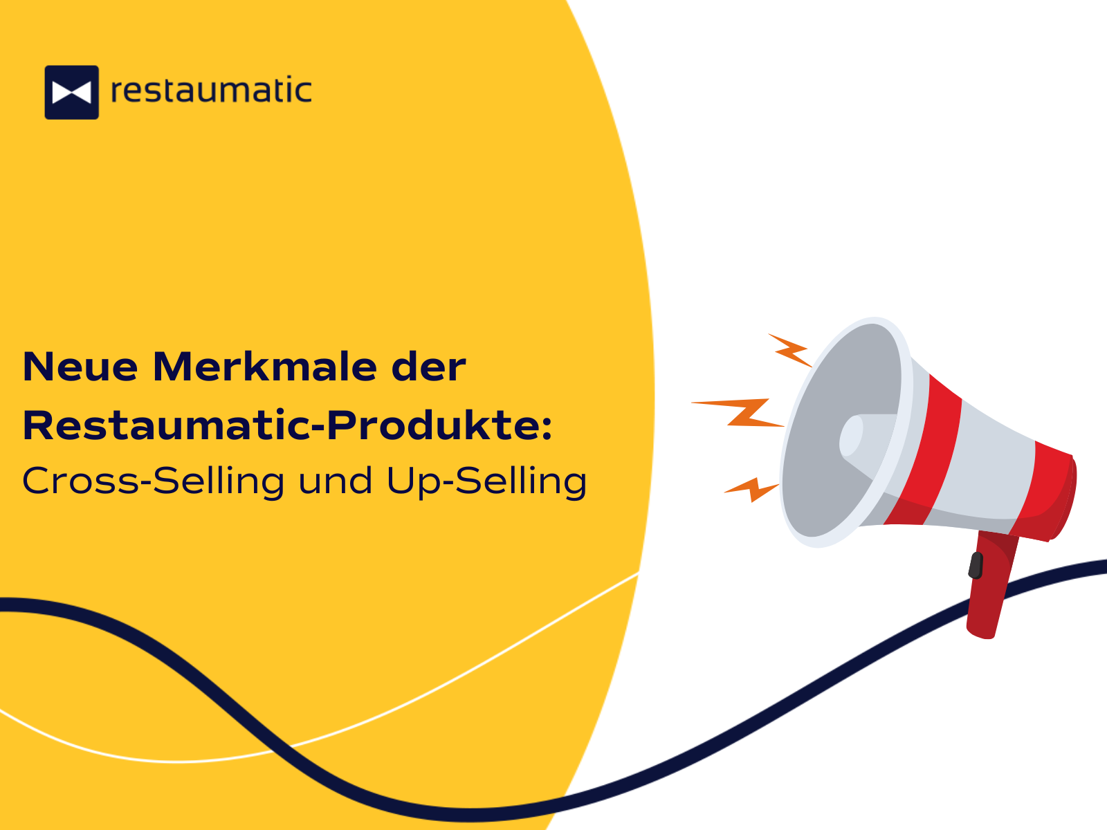 Restaumatic Produktinnovationen: Cross-Selling und Up-Selling