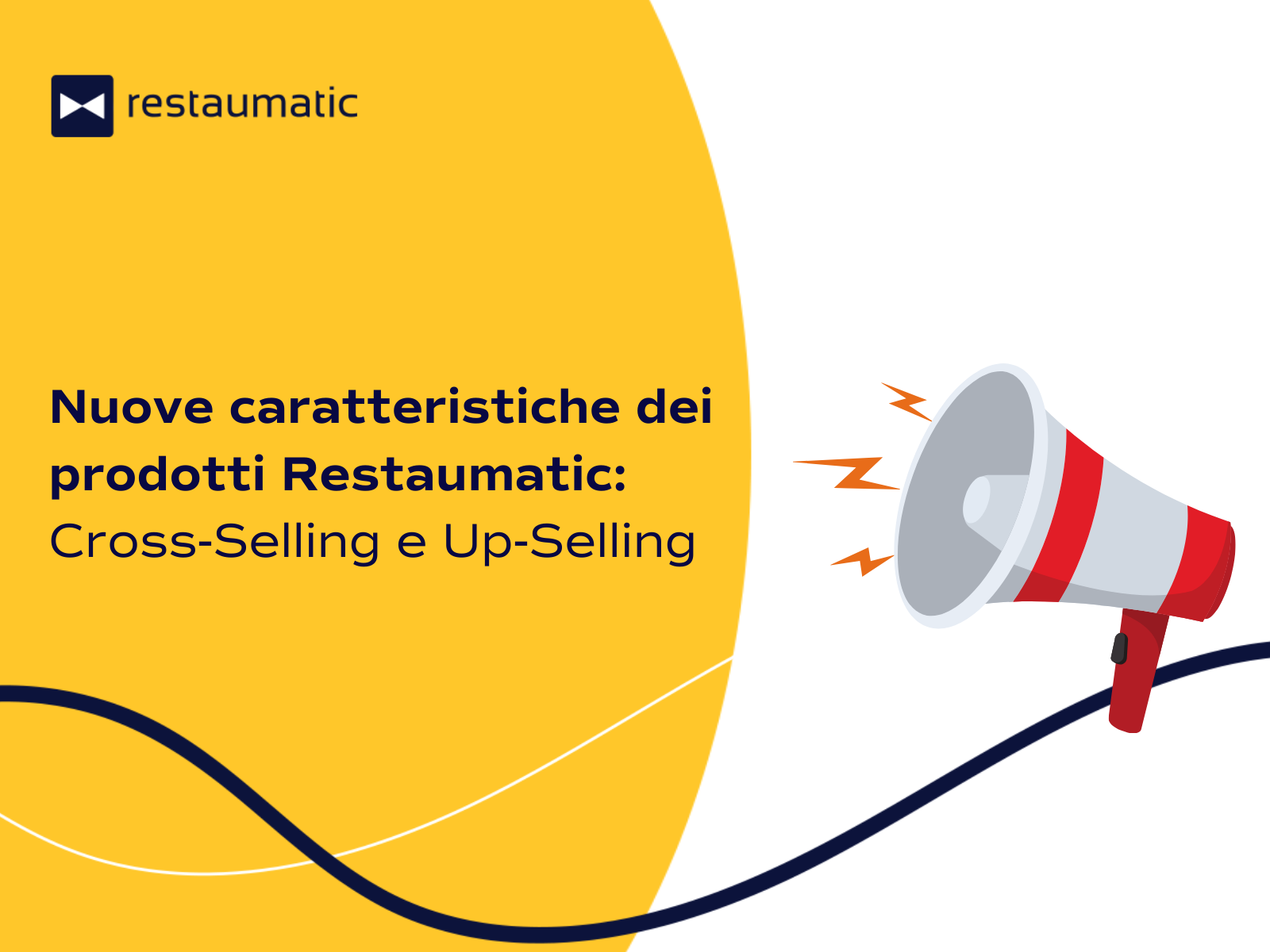 Innovazioni del prodotto Restaumatic: cross-selling e up-selling