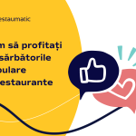 Cum să profitați de sărbătorile populare în restaurante