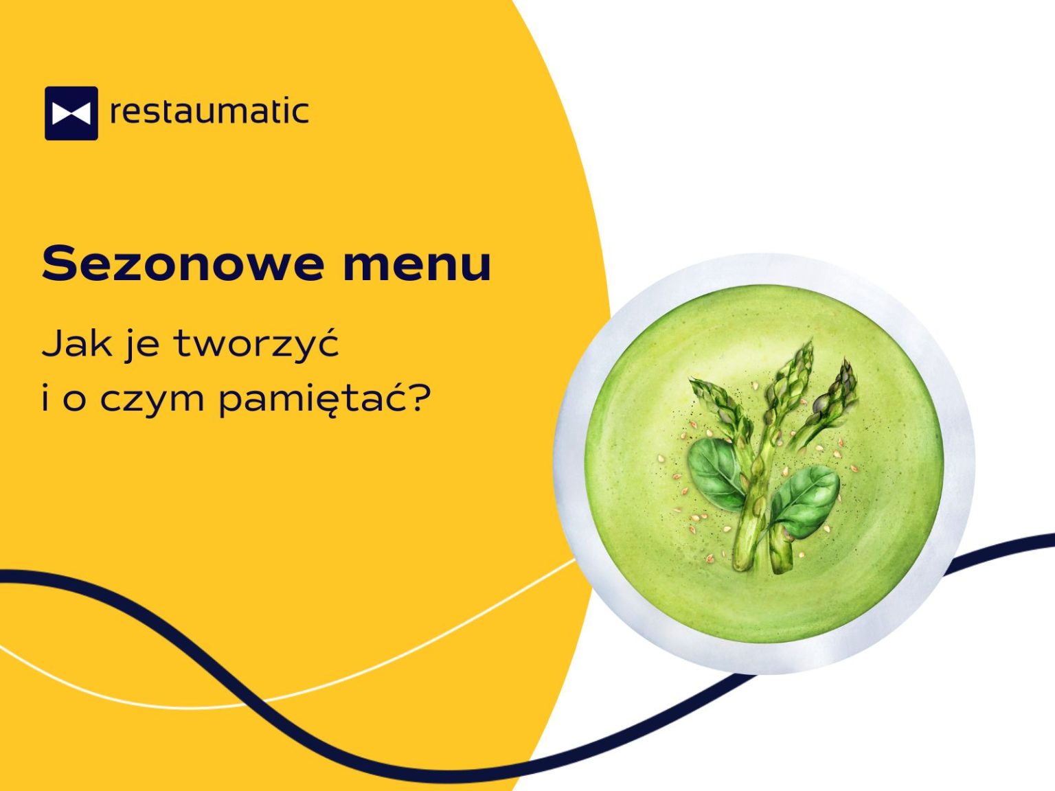 Jak stworzyć sezonowe menu w restauracji? O czym pamiętać?