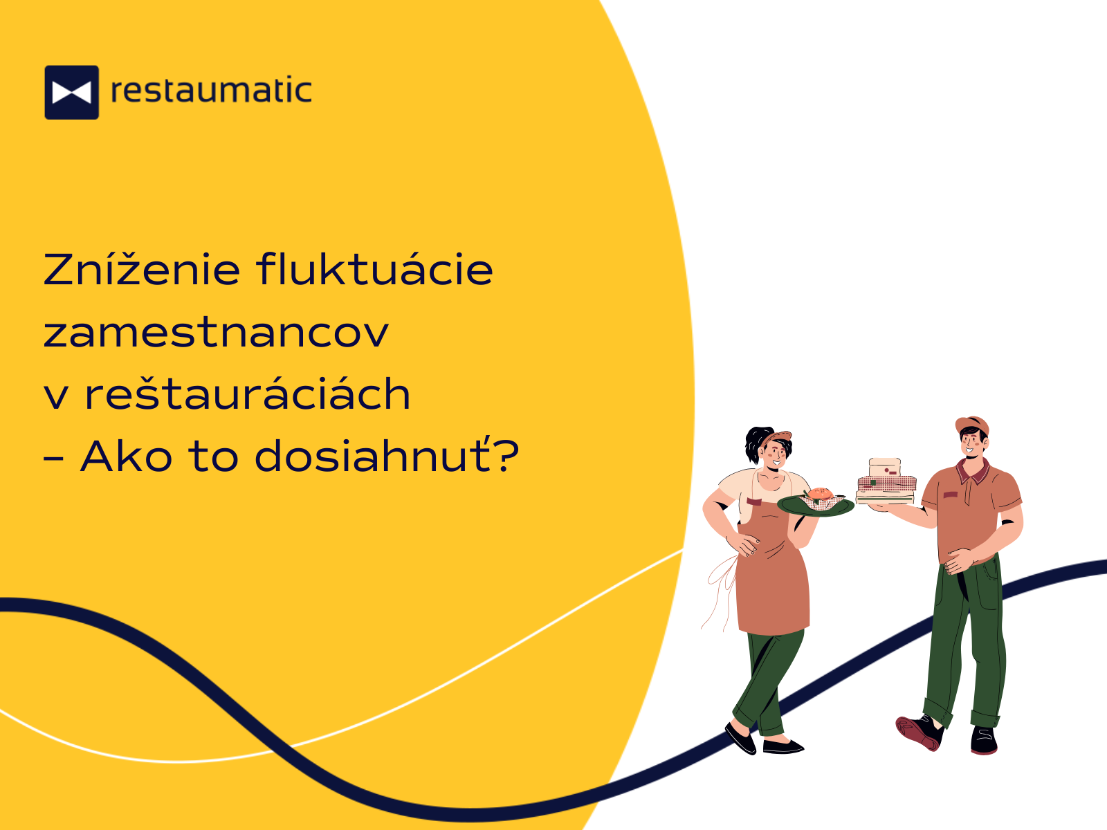 Zníženie fluktuácie zamestnancov v reštauráciách – Ako to dosiahnuť?