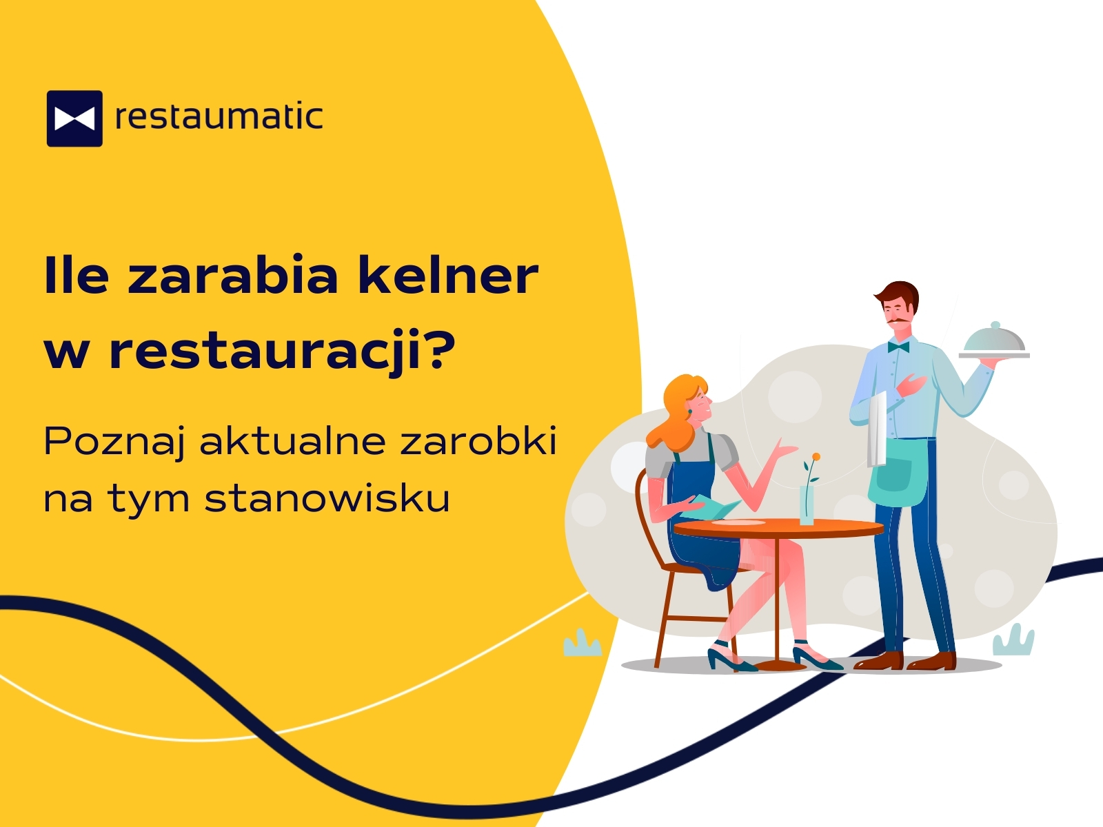 Ile zarabia kelner w restauracji?