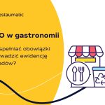 BDO w gastronomii – co należy wiedzieć? Poradnik