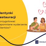 Walentynki w restauracji – jak przygotować niezapomniane wydarzenie dla klientów?