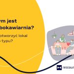 Klubokawiarnia – czym jest i jak otworzyć lokal tego typu? Poradnik krok po kroku