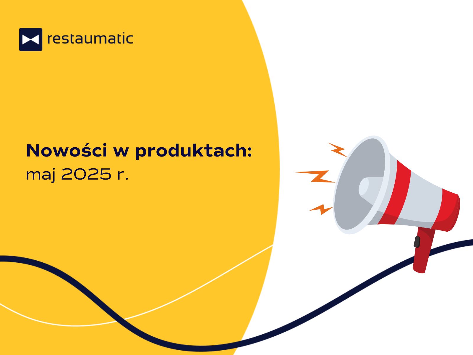 Nowości w produktach: maj 2025 r.