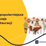 Rodzaje restauracji – poznaj najpopularniejsze typy lokali gastronomicznych