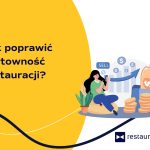 Rentowność restauracji – jak poprawić wyniki?