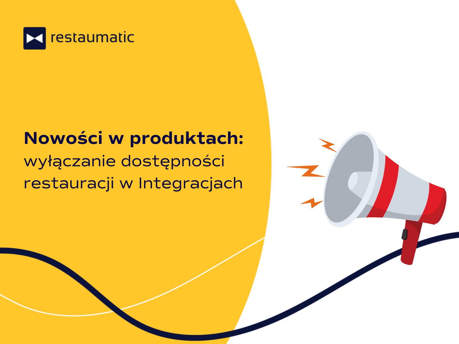 Nowości w produktach Restaumatic: wyłączanie dostępności restauracji w Integracjach