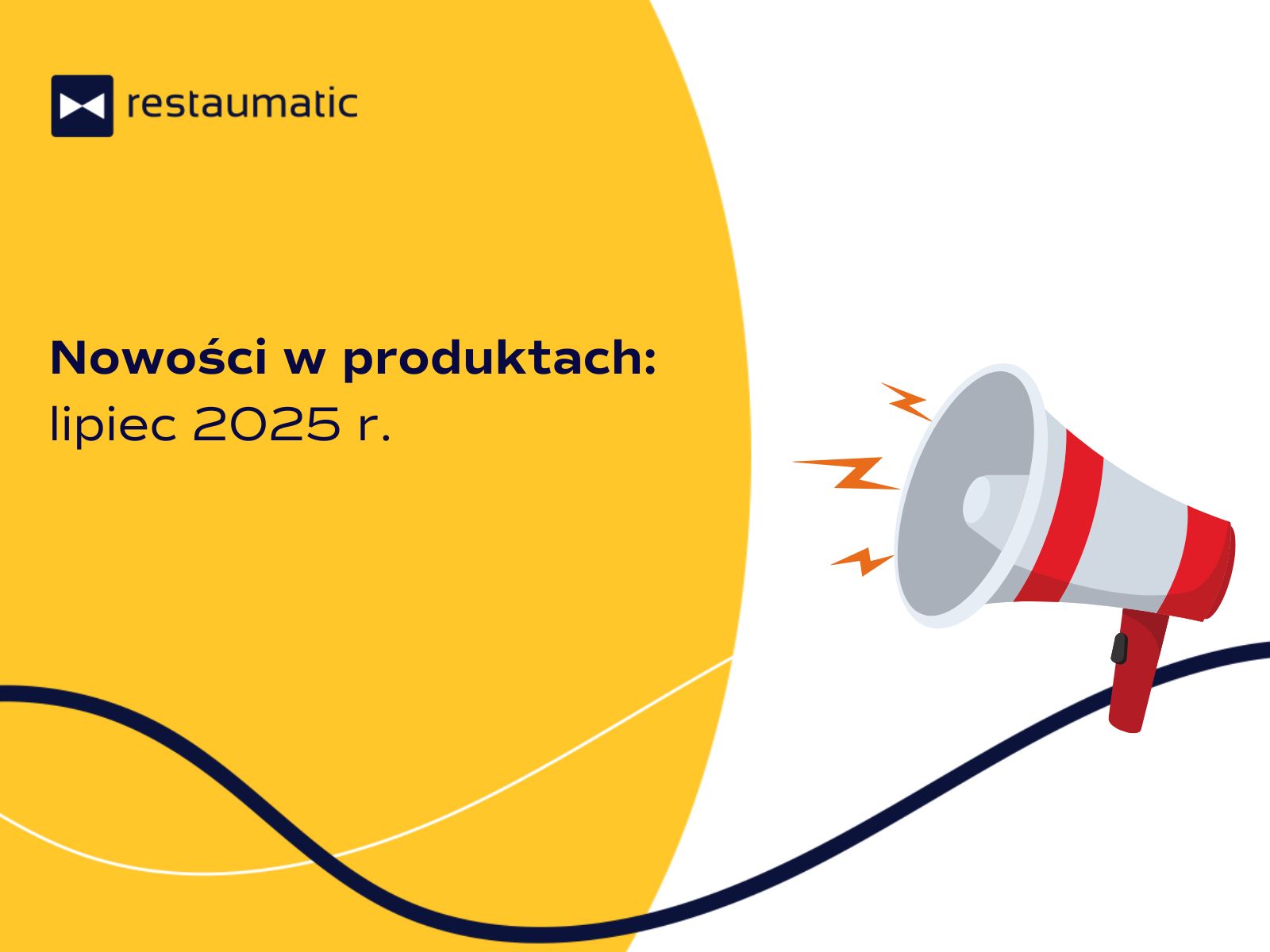Nowości w produktach – lipiec 2025 r.