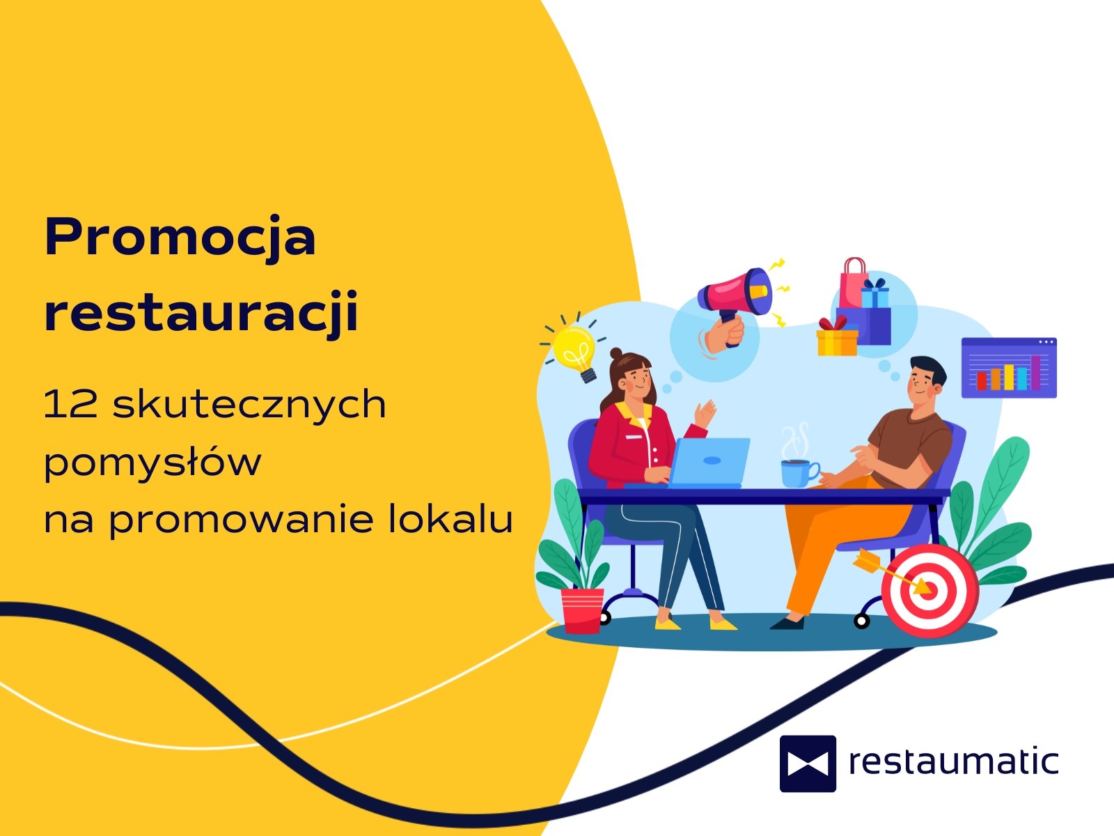 Promocja restauracji – 12 skutecznych pomysłów na promowanie lokalu od zaraz