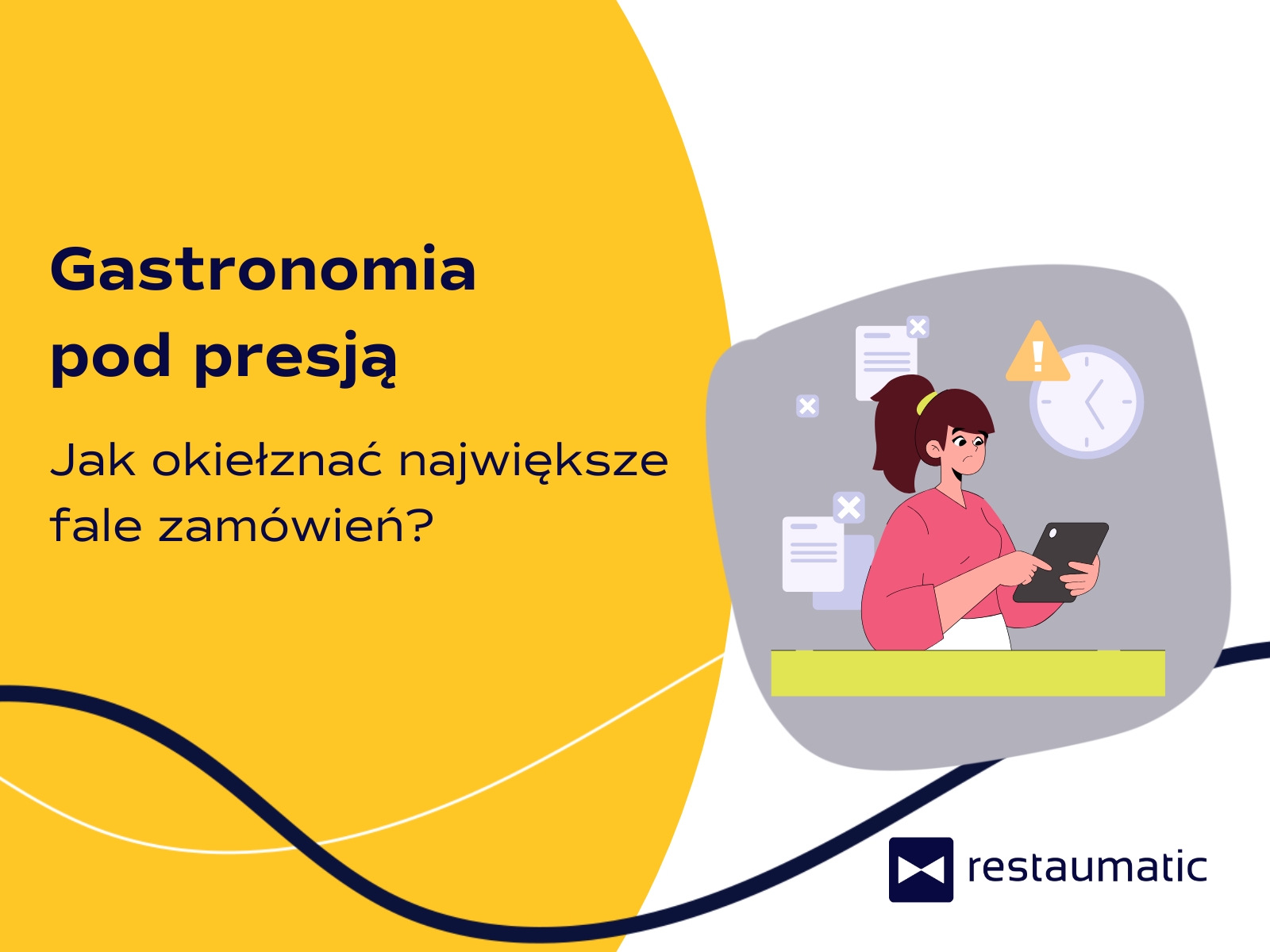 Gastronomia pod presją: jak okiełznać największe fale zamówień?