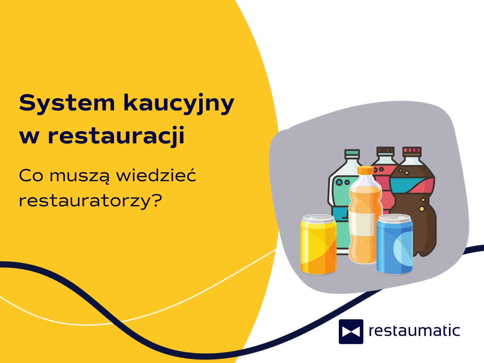 System kaucyjny w restauracji – co muszą wiedzieć restauratorzy?