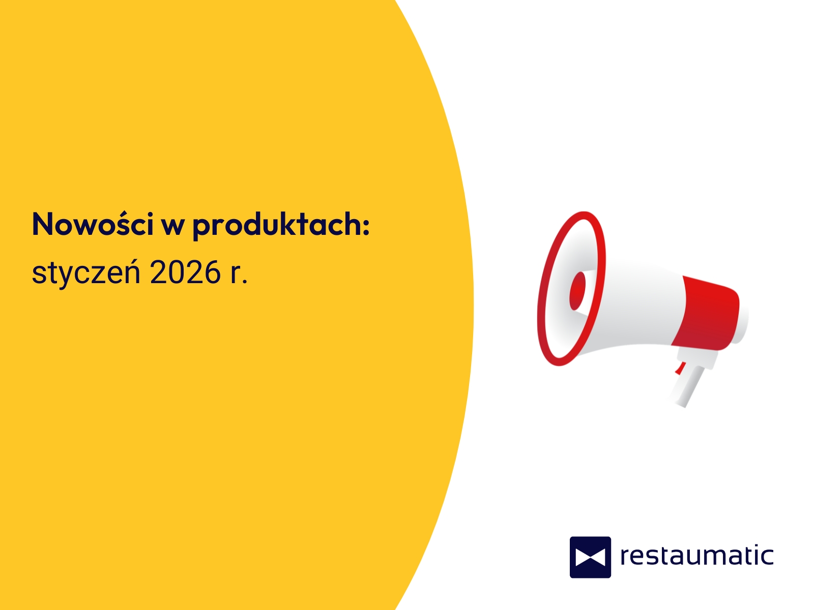 Nowości w produktach – styczeń 2026 r.